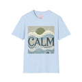 'CALM' GOOD DAY T-Shirt
