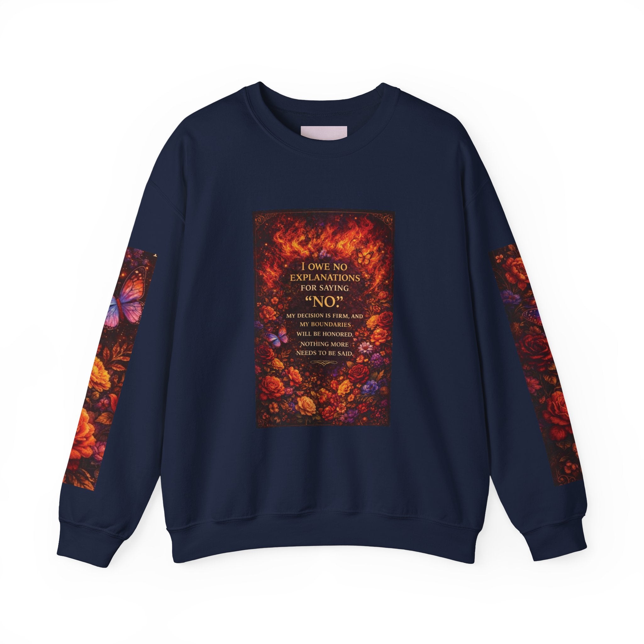 'I Owe No Explanations for Saying 'No' Crewneck Sweatshirt