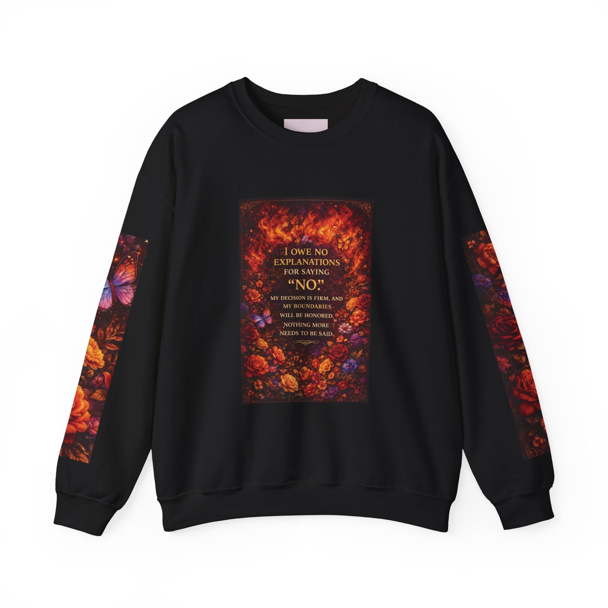 'I Owe No Explanations for Saying 'No' Crewneck Sweatshirt