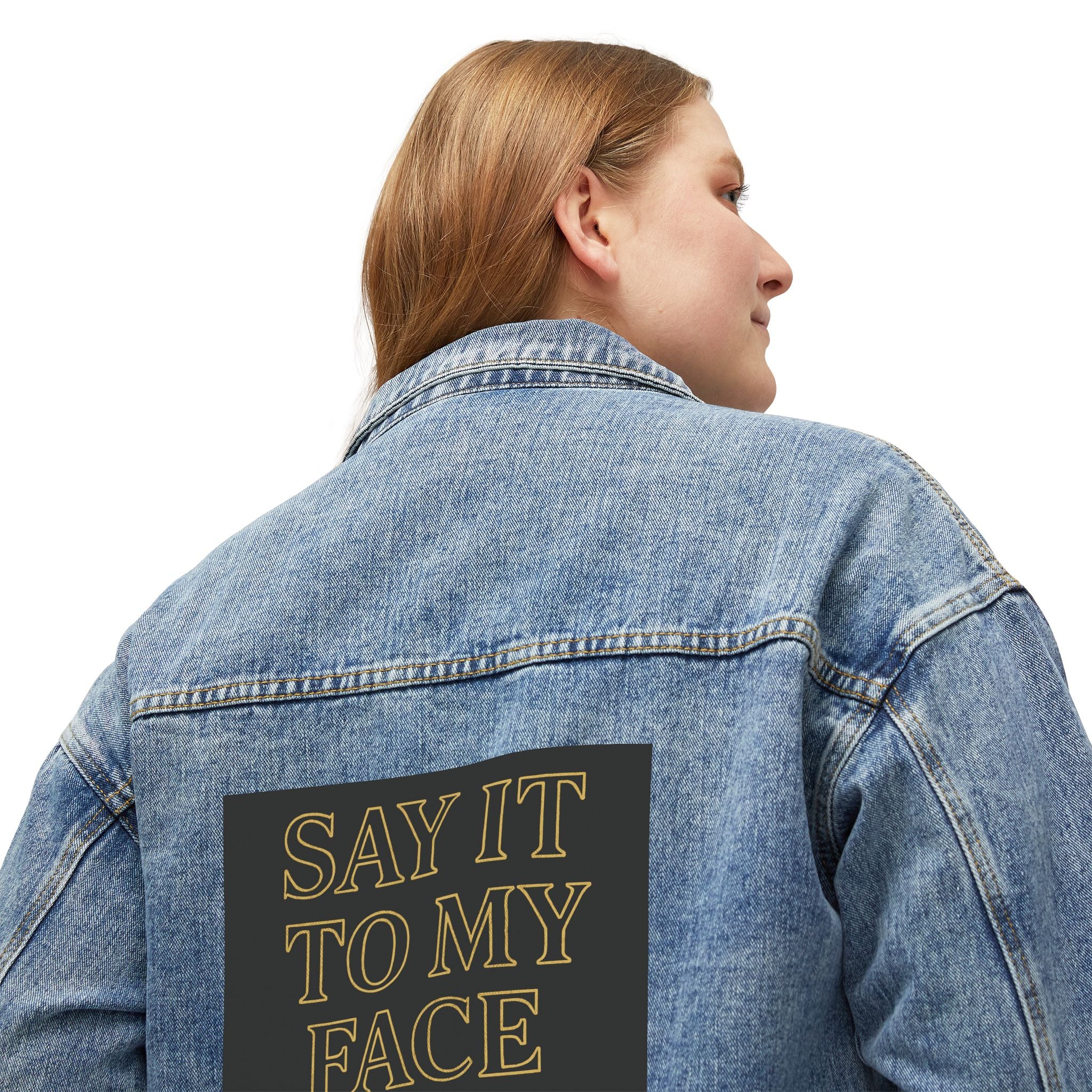 House of Anitraz's - 'SAY IT TO MY FACE' Denim Jacket