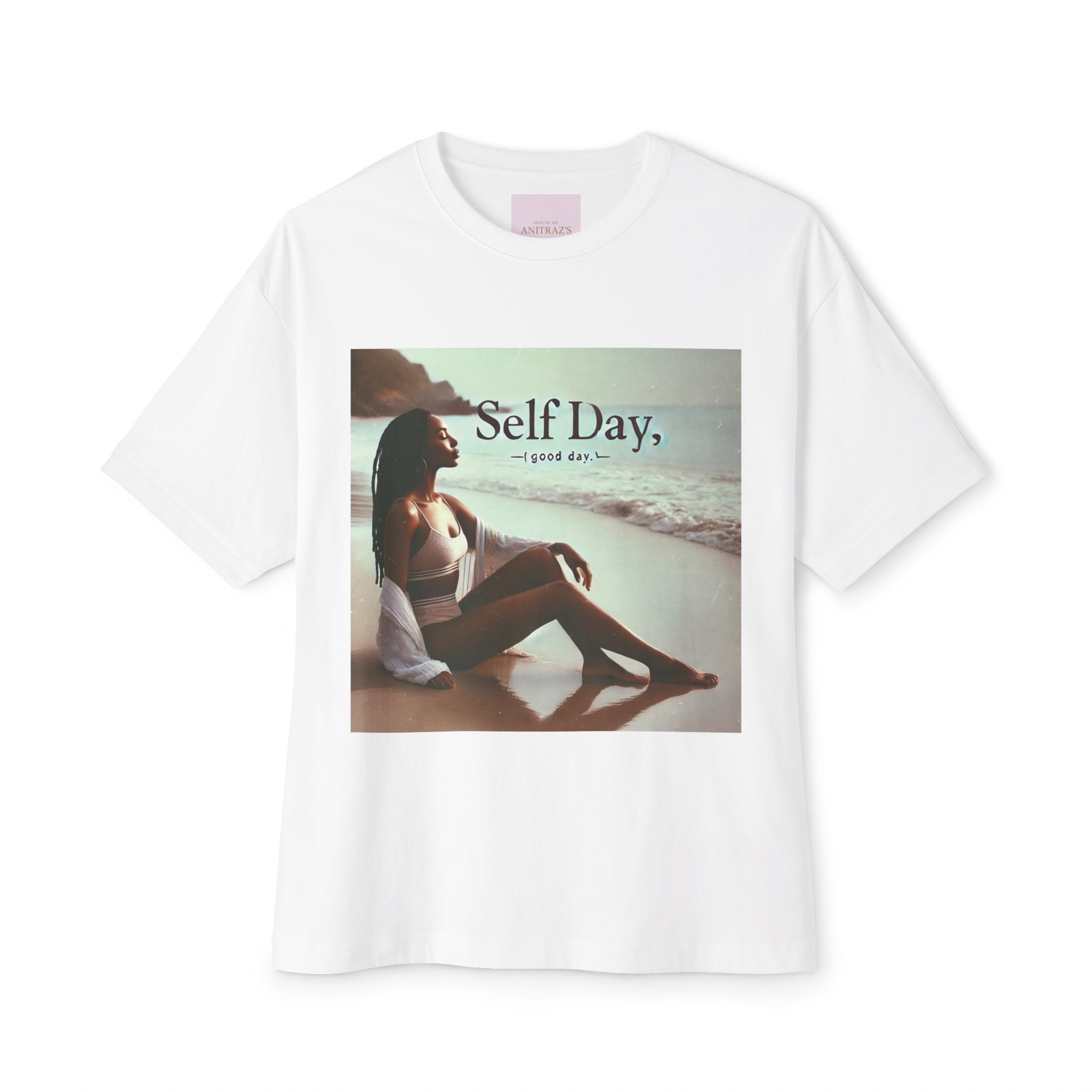 'Self Day, good day.' T-Shirt