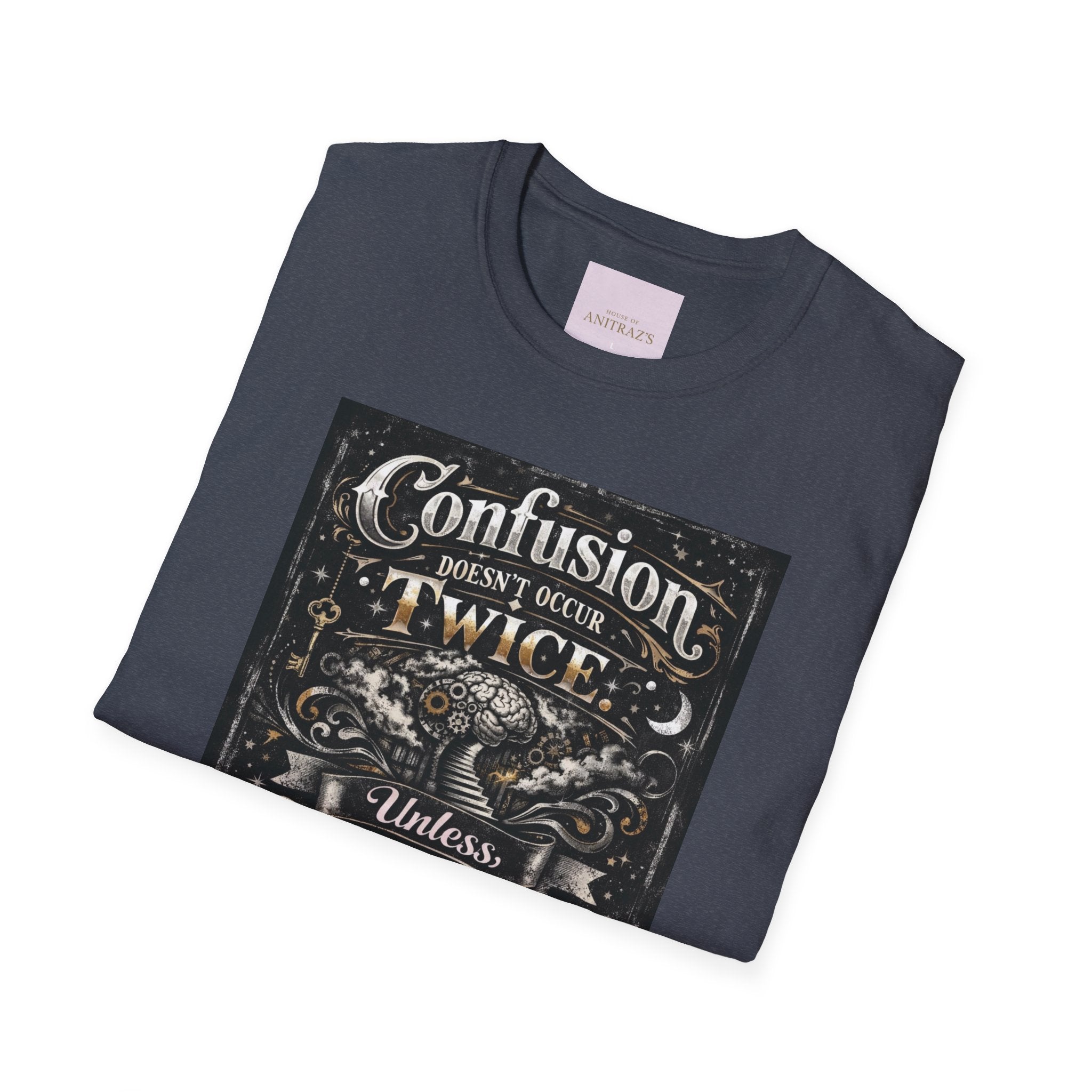 Confusion Doesn’t Occur Twice T-Shirt